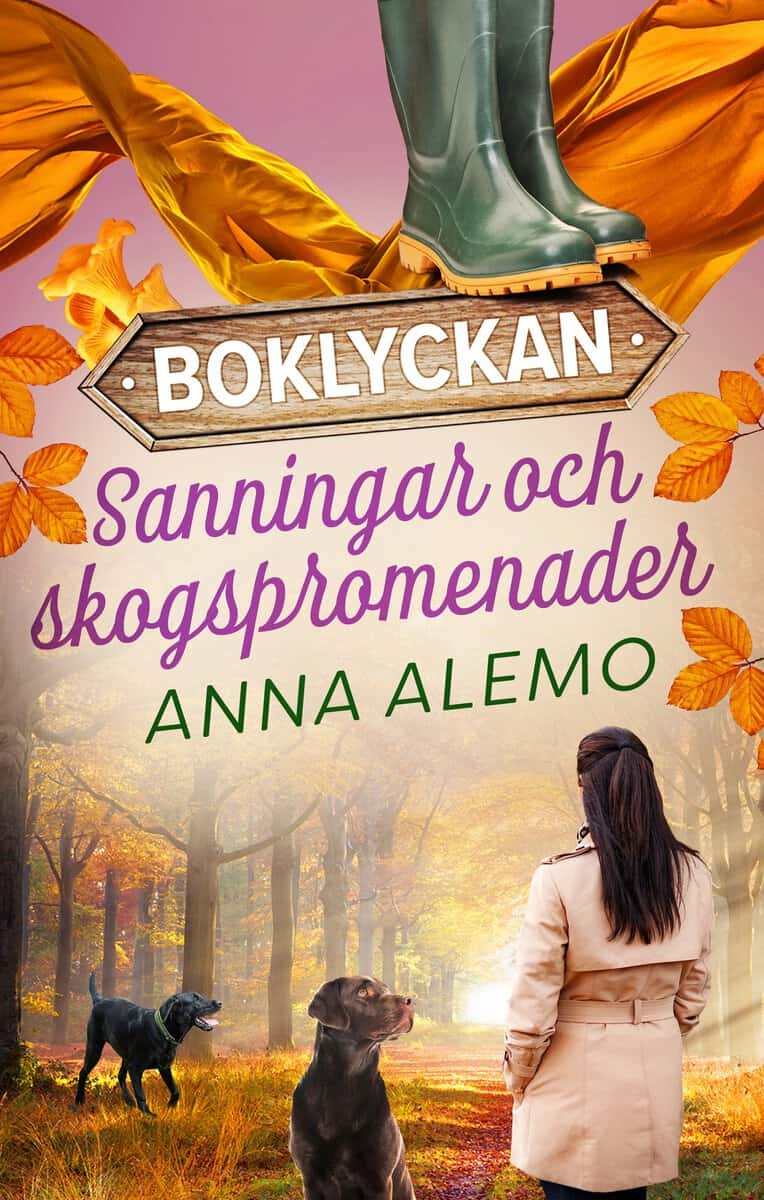 Anna Alemo : Sanningar och skogspromenader