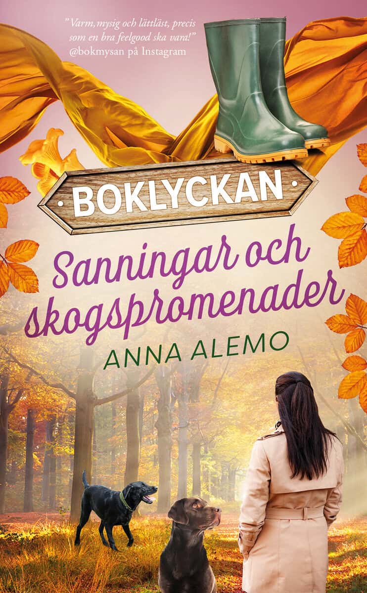 Anna Alemo : Sanningar och skogspromenader