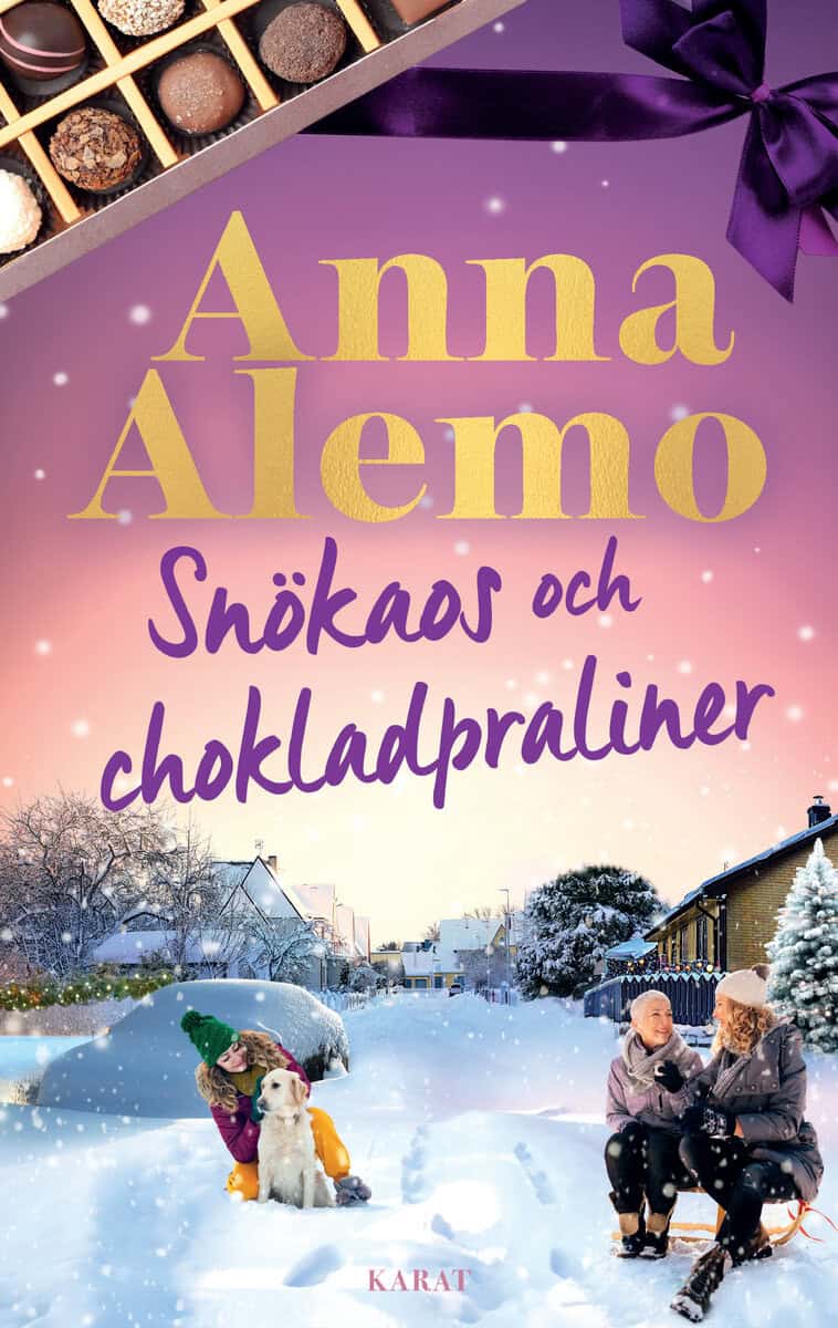 Anna Alemo : Snökaos och chokladpraliner