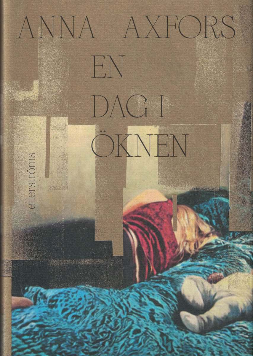 Anna Axfors : En dag i öknen