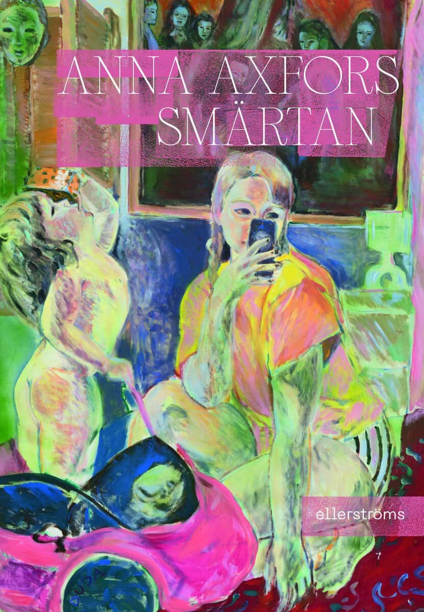 Anna Axfors : Smärtan