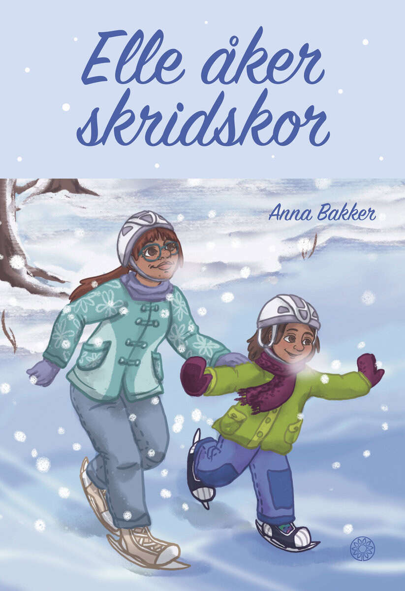 Anna Bakker : Elle åker skridskor