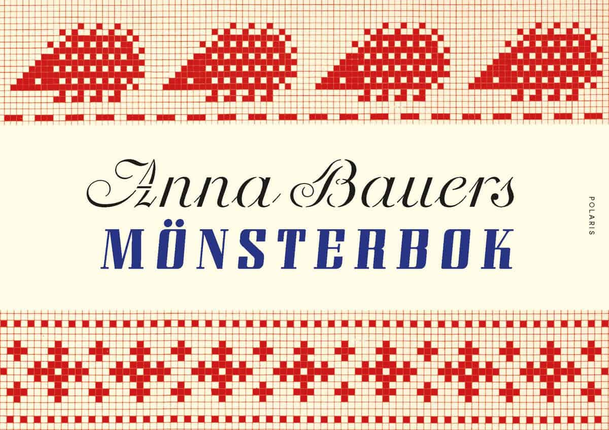 Anna Bauer : Anna Bauers mönsterbok