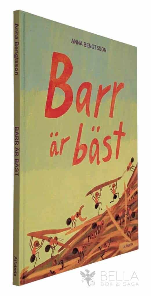 Anna Bengtsson : Barr är bäst