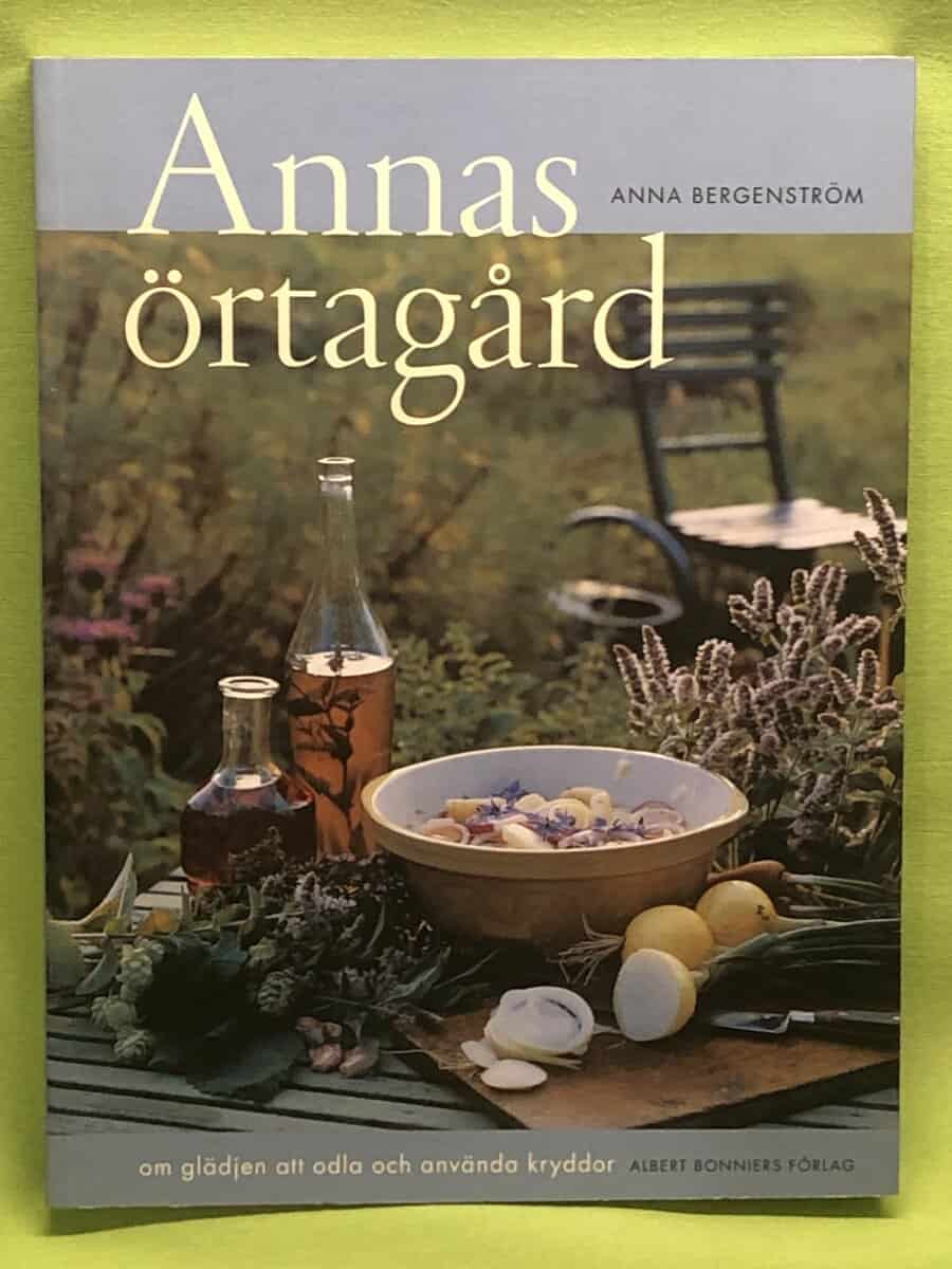 Anna Bergenström : Annas örtagård