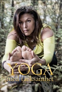 Anna Bergström : Yoga med tacksamhet