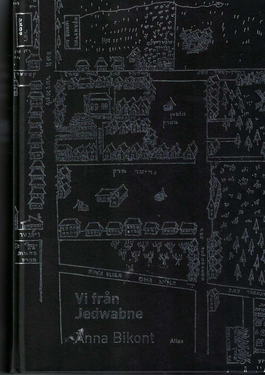 Anna Bikont : Vi från Jedwabne