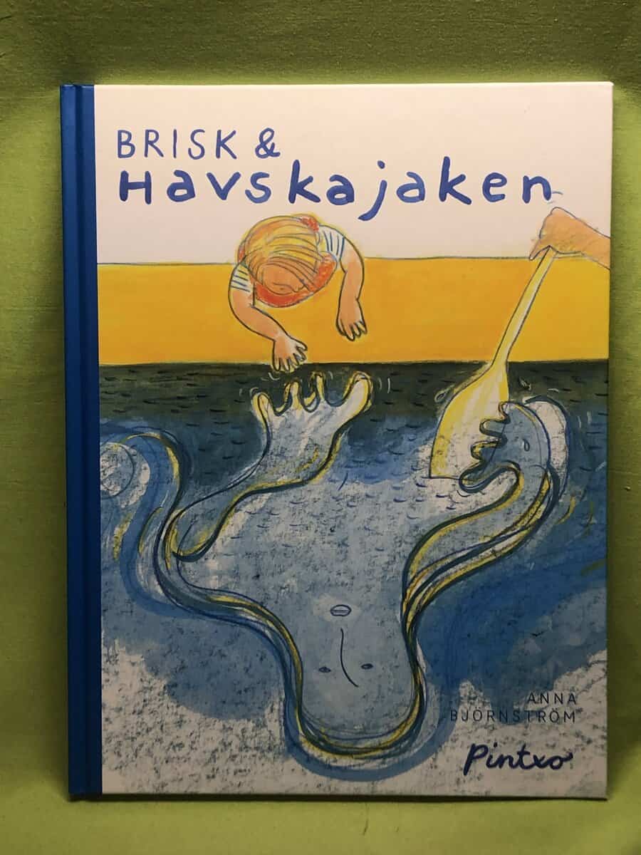 Anna Björnström : Brisk & havskajaken