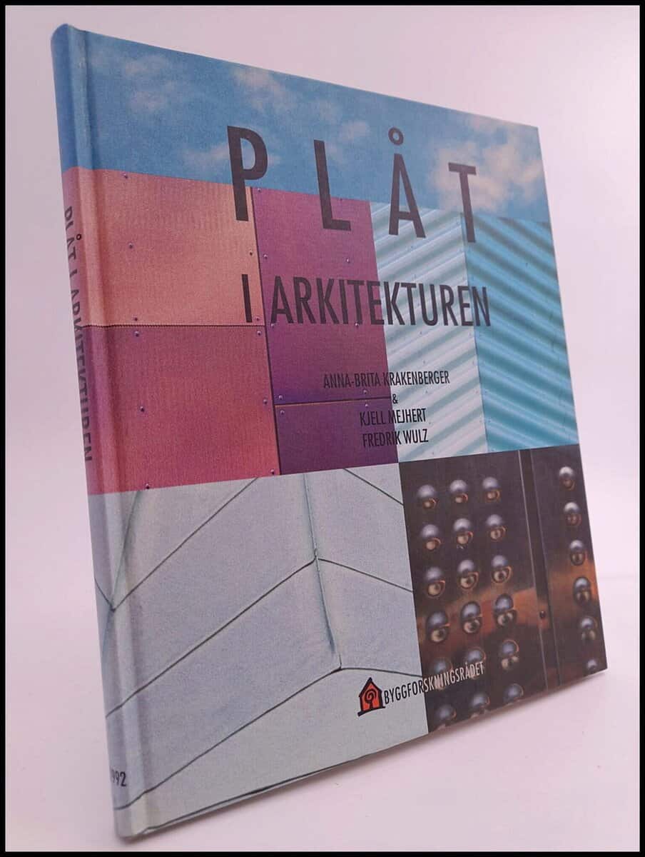 Anna-Brita Krakenberger : Plåt i arkitekturen