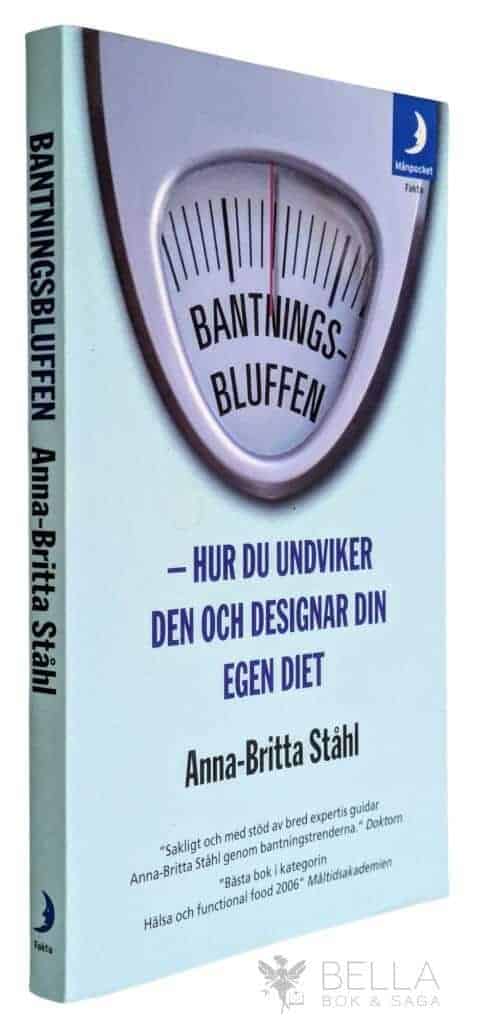 Anna-Britta Ståhl : Bantningsbluffen