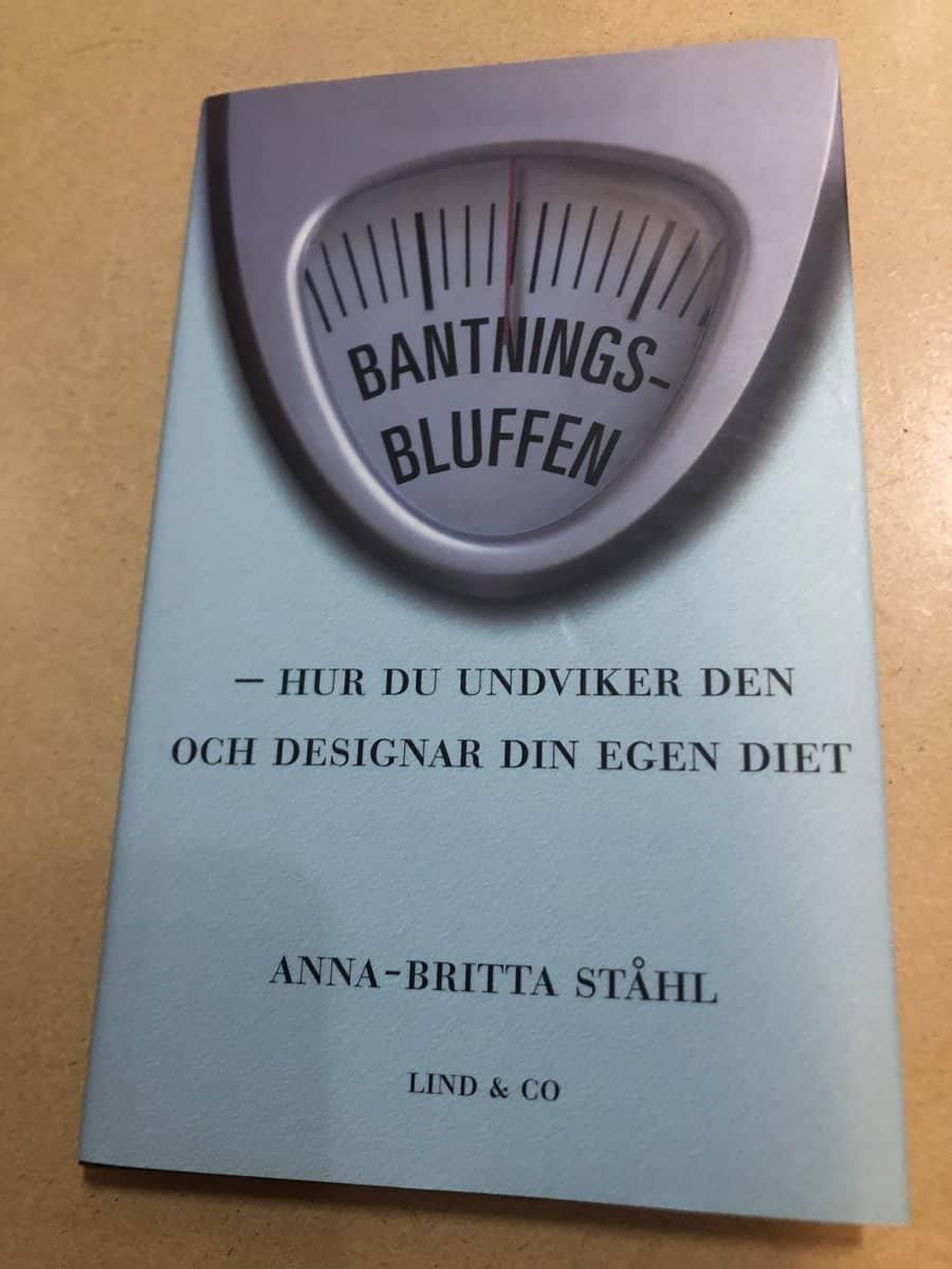 Anna-Britta Ståhl : Bantningsbluffen