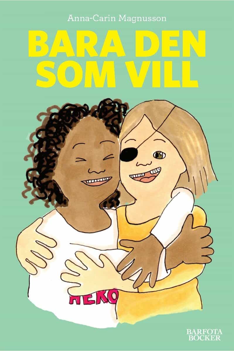 Anna-Carin Magnusson : Bara den som vill