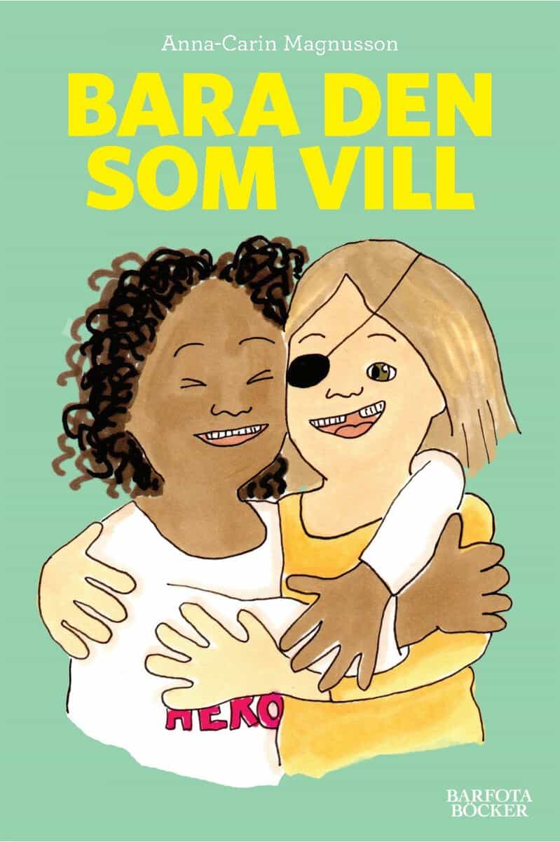 Anna-Carin Magnusson : Bara den som vill