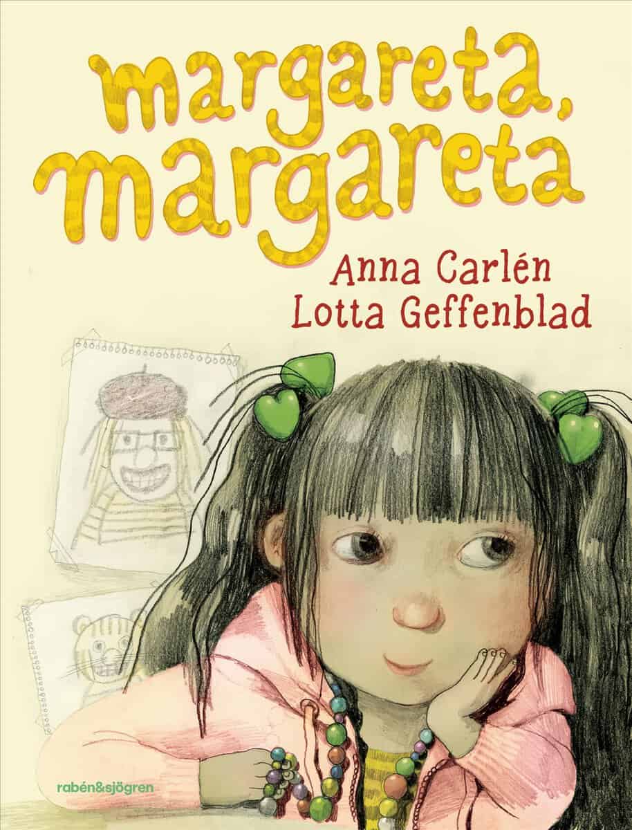Anna Carlén : Margareta, Margareta