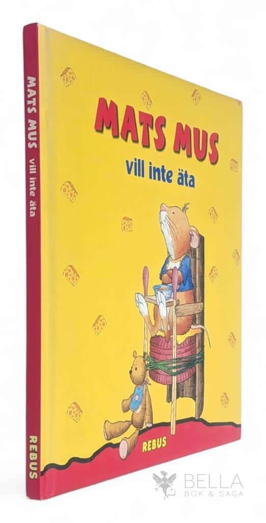 Anna Casalis : Mats Mus vill inte äta