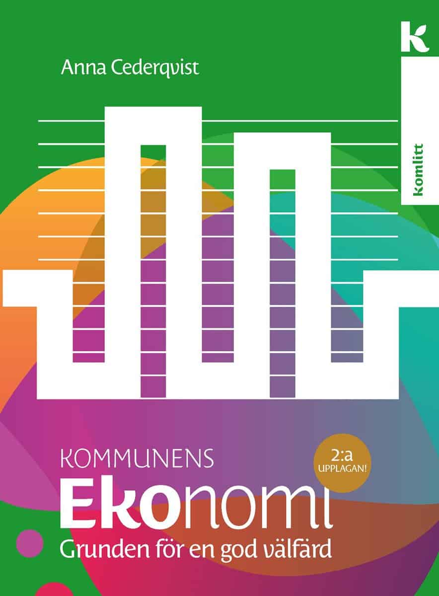 Anna Cederqvist : Kommunens ekonomi : Grunden för en god välfärd