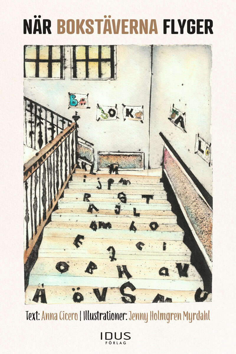 Anna Cicero : När bokstäverna flyger