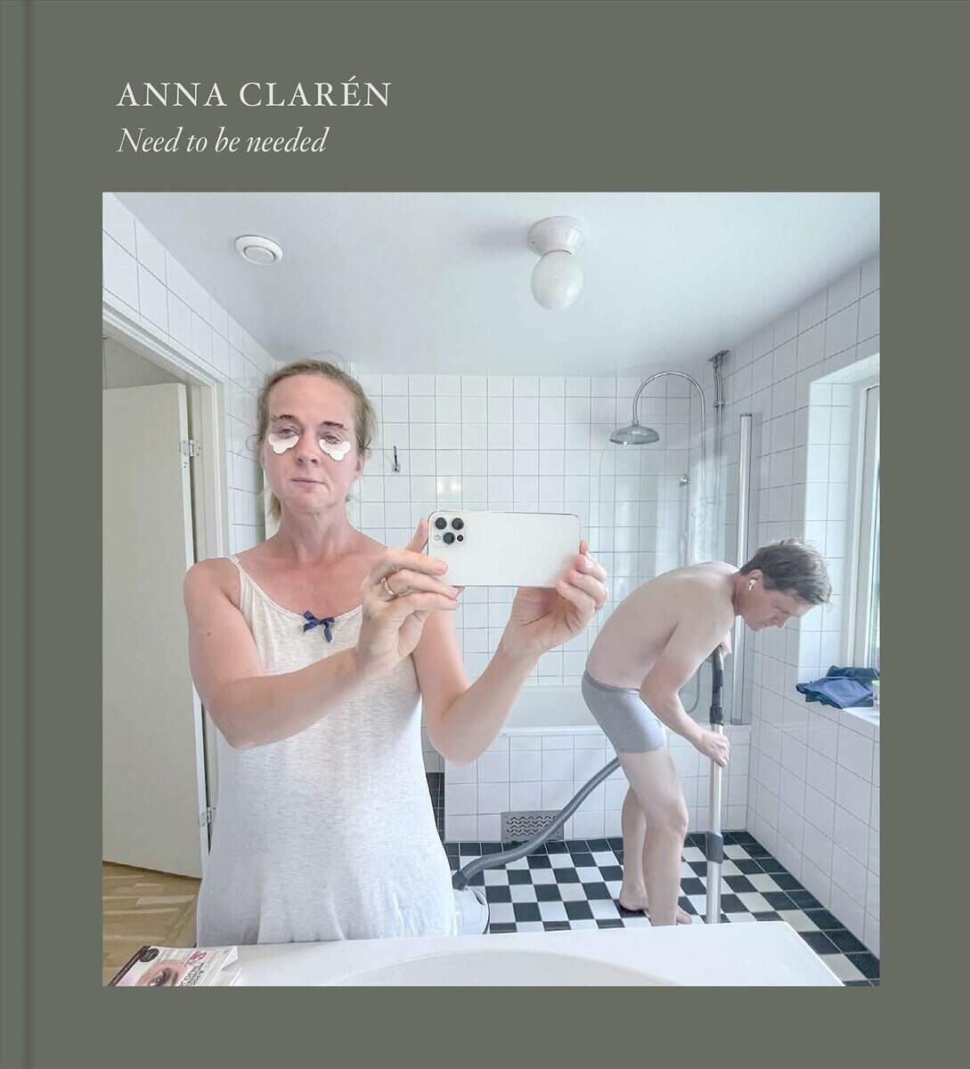 Anna Clarén : Need to be needed