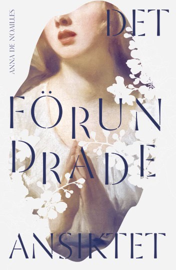 Anna de Noailles : Det förundrade ansiktet