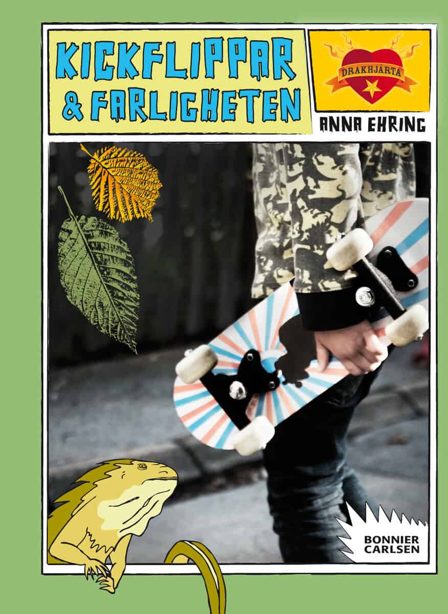 Anna Ehring : Kickflippar och farligheten