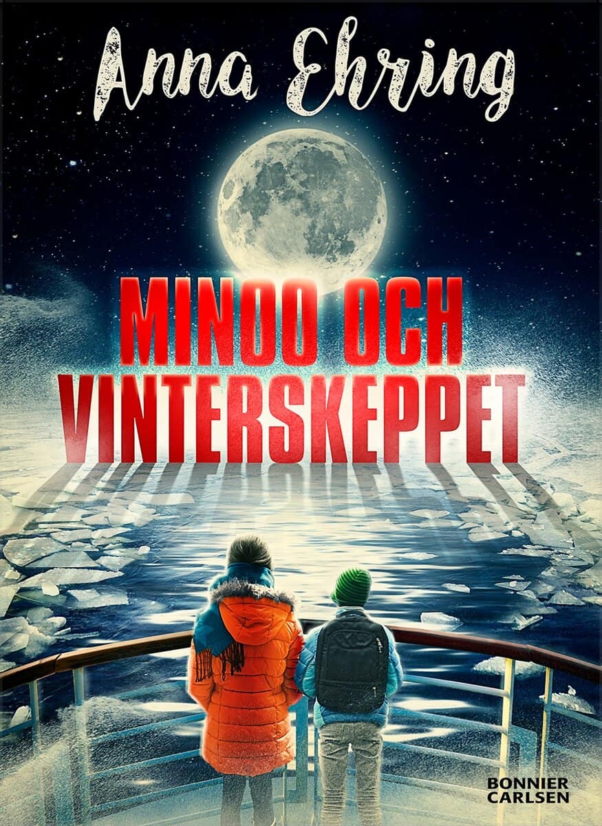 Anna Ehring : Minoo och vinterskeppet