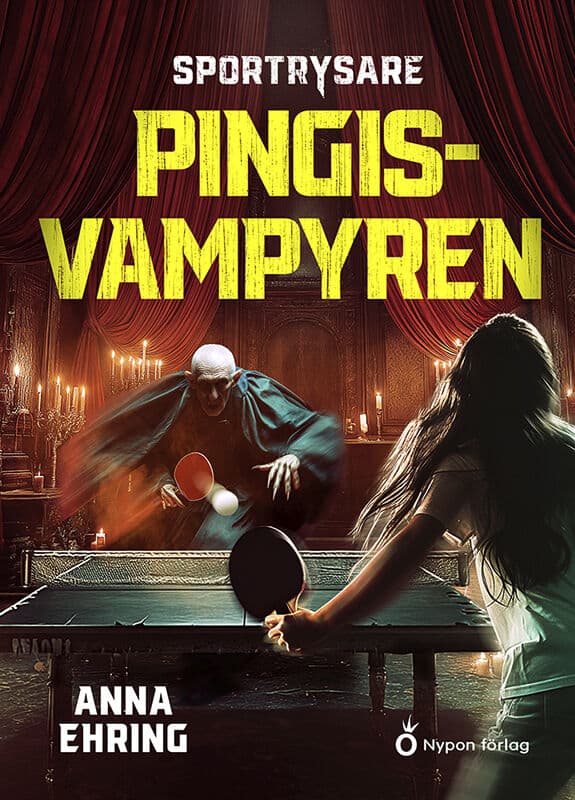 Anna Ehring : Pingisvampyren