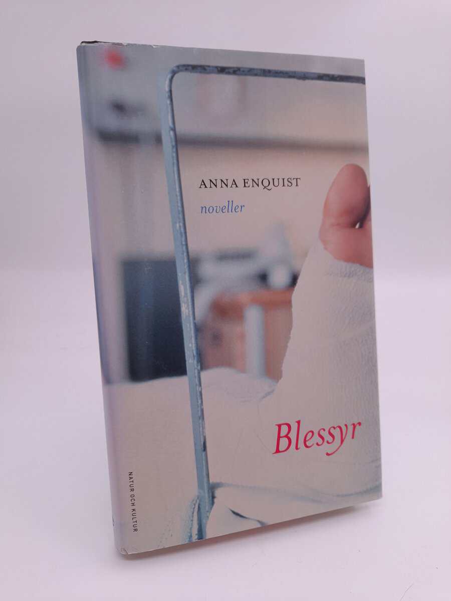 Anna Enquist : Blessyr
