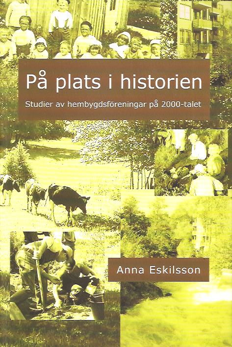 Anna Eskilsson : På plats i historien