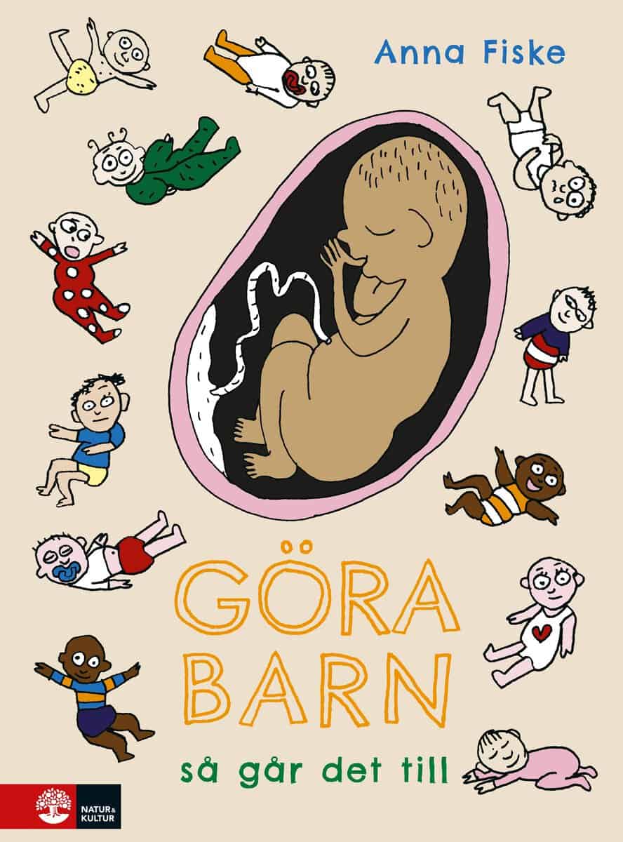 Anna Fiske : Göra barn : så går det till