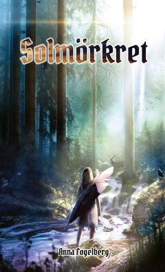 Anna Fogelberg : Solmörkret