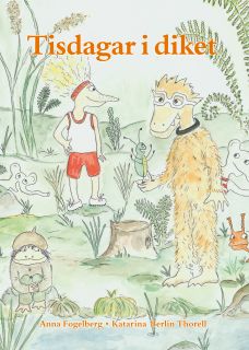 Anna Fogelberg : Tisdagar i diket