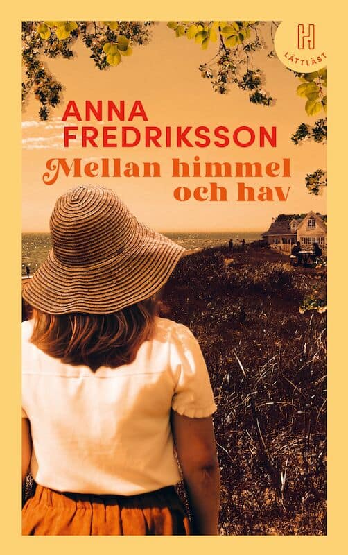 Anna Fredriksson : Mellan himmel och hav (lättläst)