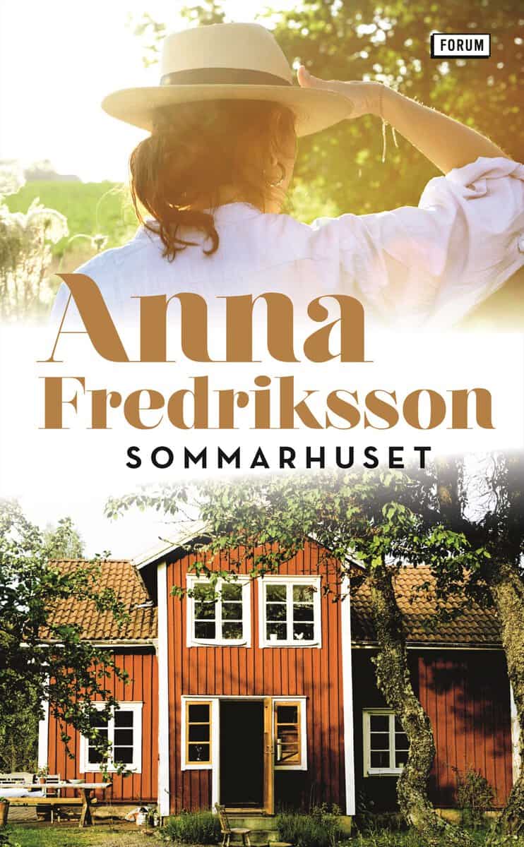 Anna Fredriksson : Sommarhuset