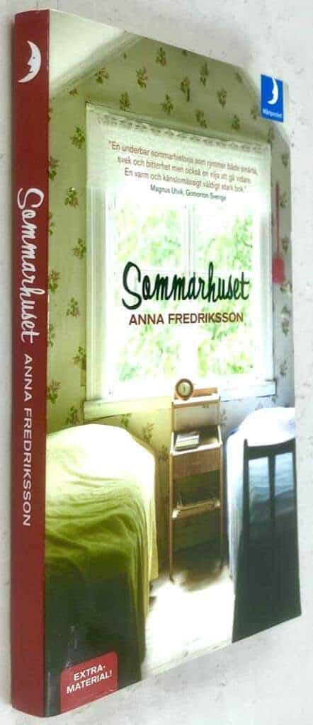 Anna Fredriksson : Sommarhuset