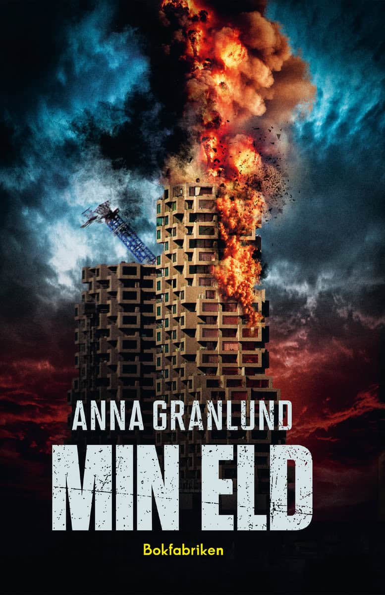 Anna Granlund : Min eld