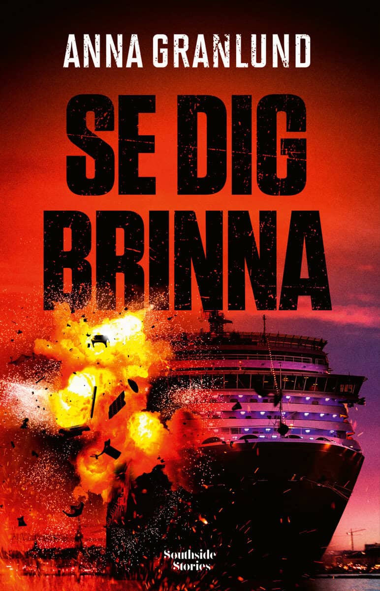 Anna Granlund : Se dig brinna