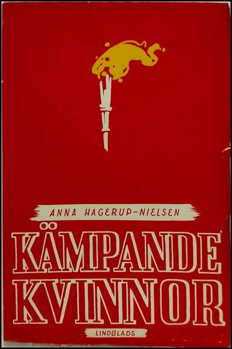 Anna Hagerup-Nielsen : Kämpande kvinnor