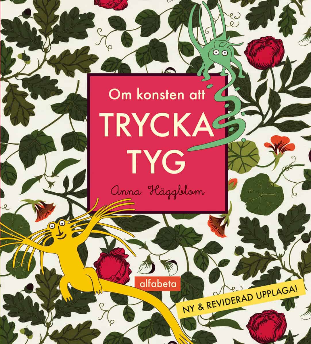 Anna Häggblom : Om konsten att trycka tyg