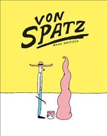 Anna Haifisch : Von Spatz