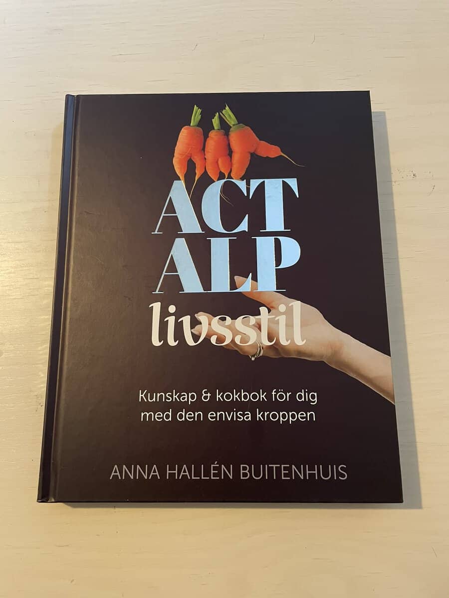 Anna Hallén : ACT ALP livsstil