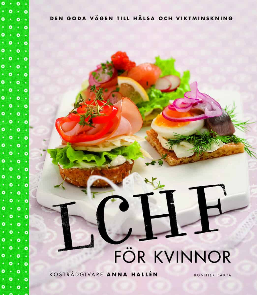 Anna Hallén : LCHF för kvinnor