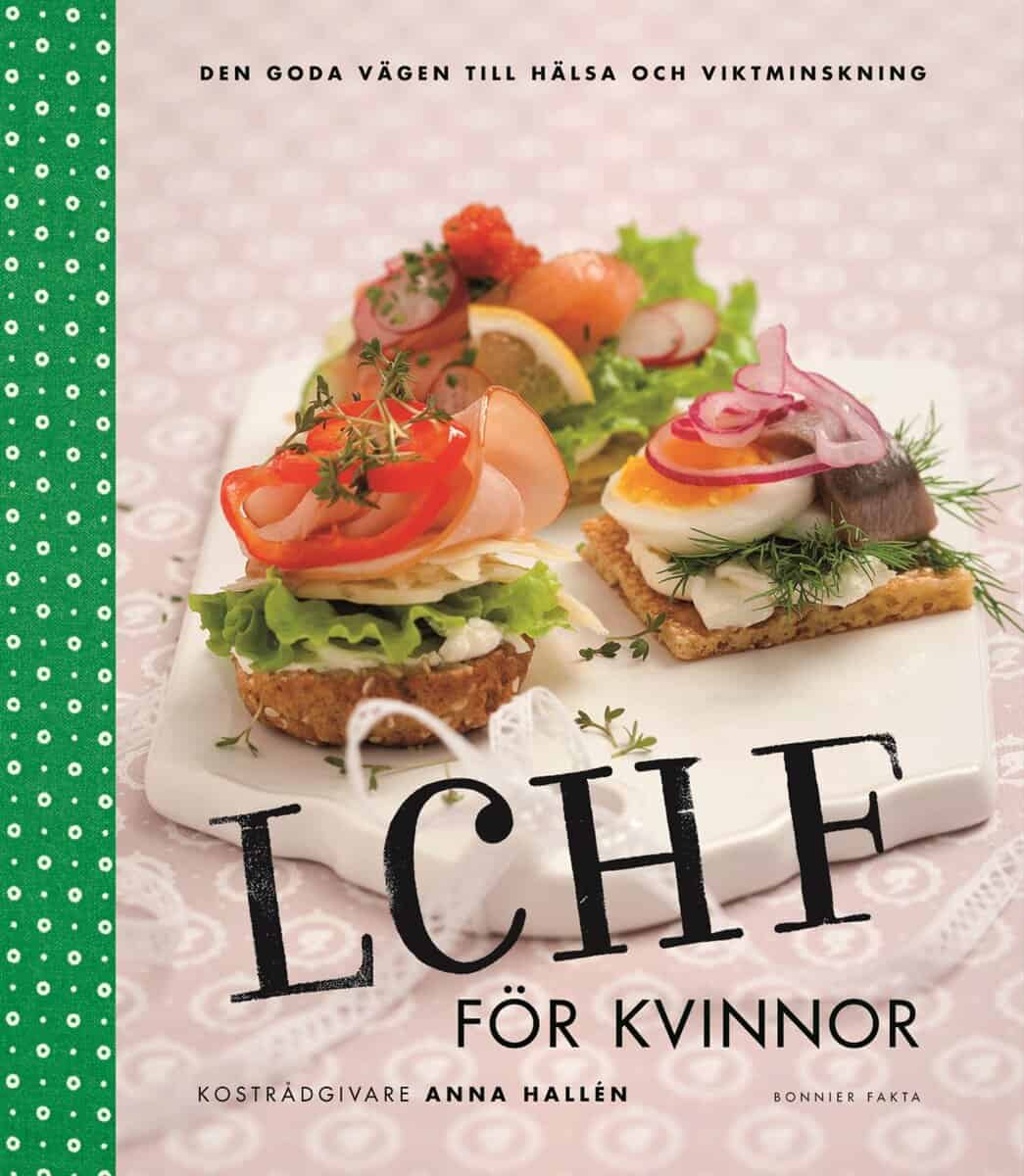 Anna Hallén : LCHF för kvinnor