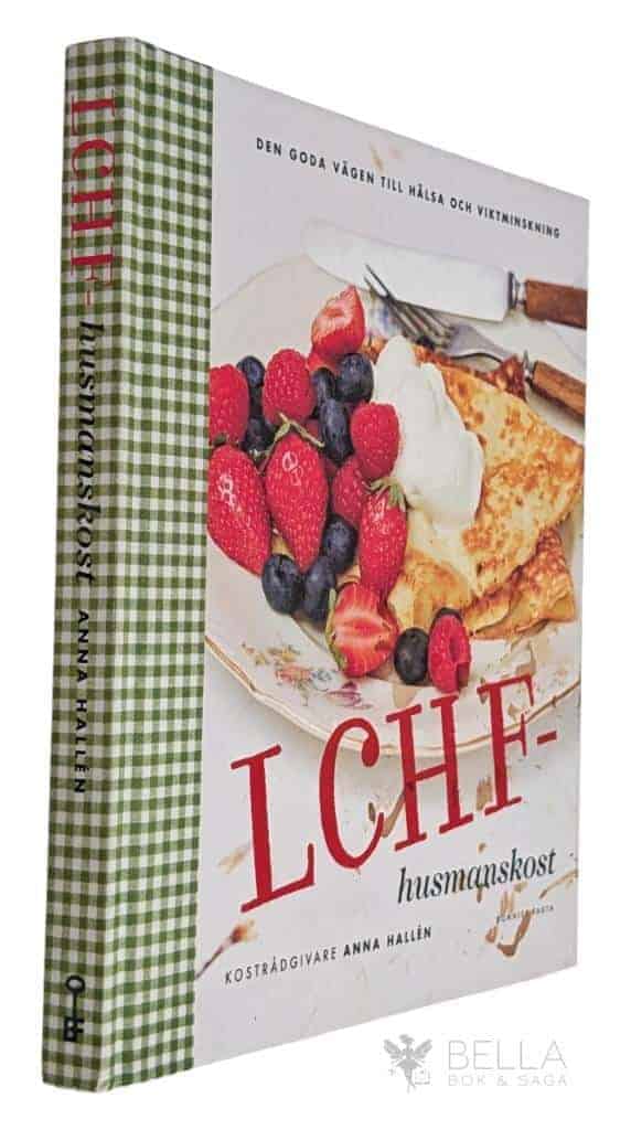 Anna Hallén : LCHF-husmanskost