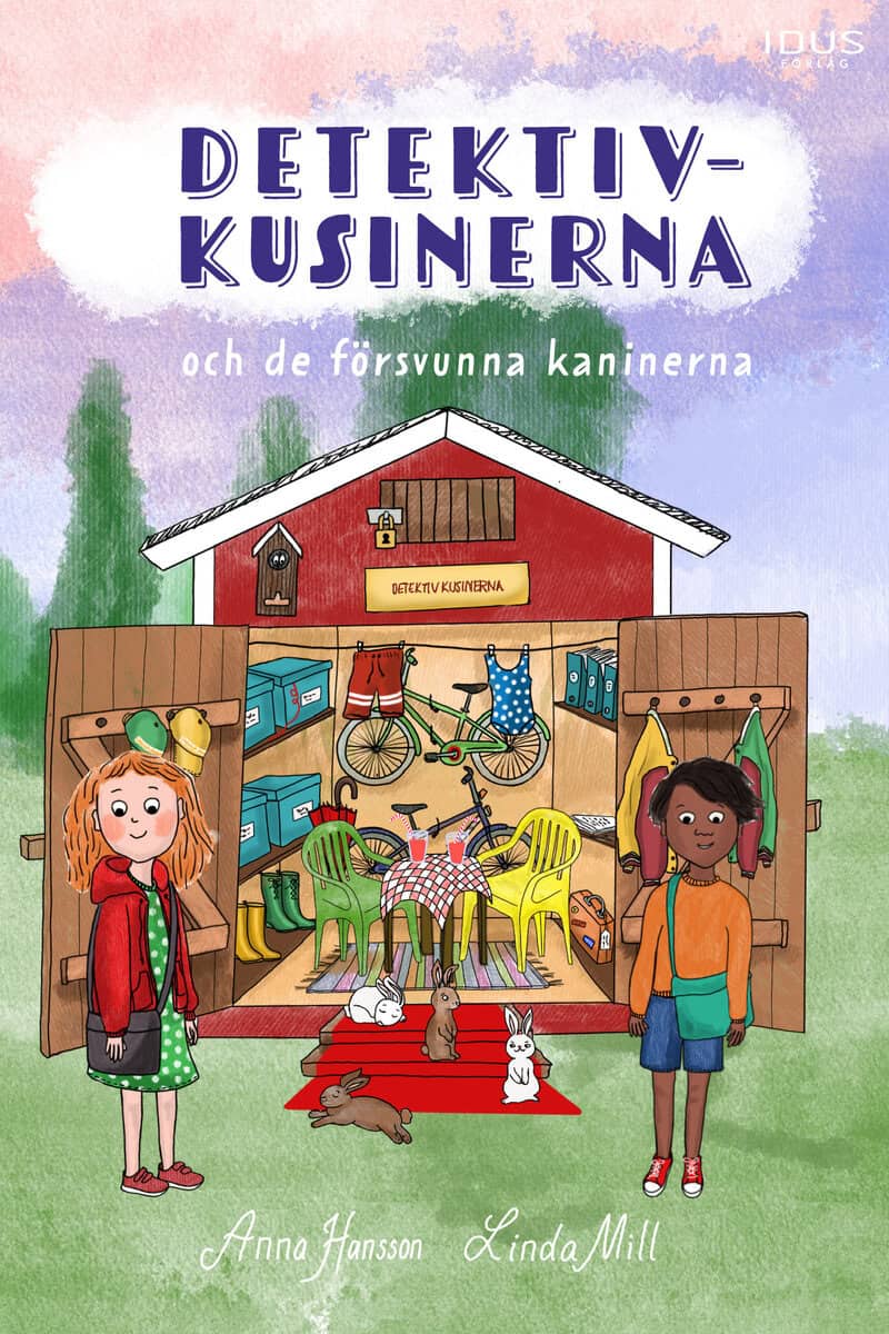 Anna Hansson : Detektivkusinerna och de försvunna kaninerna