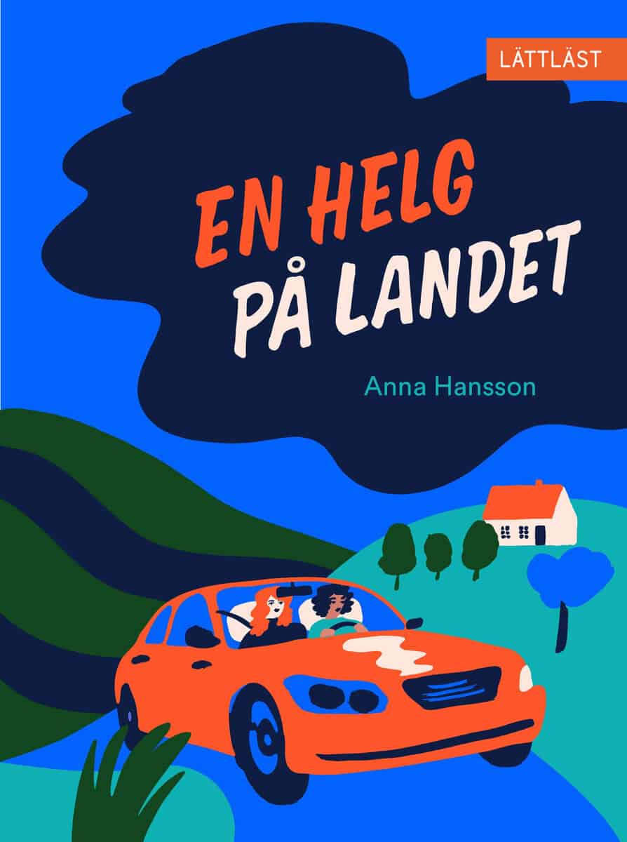 Anna Hansson : En helg på landet