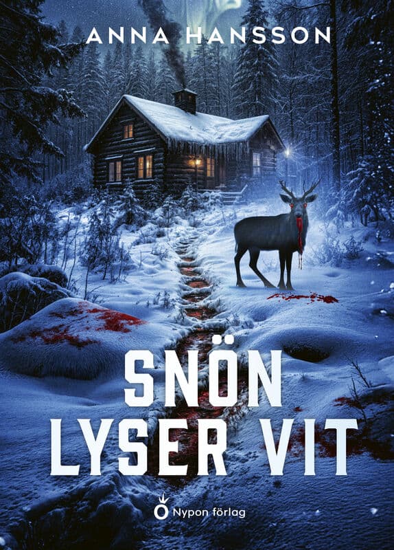 Anna Hansson : Snön lyser vit