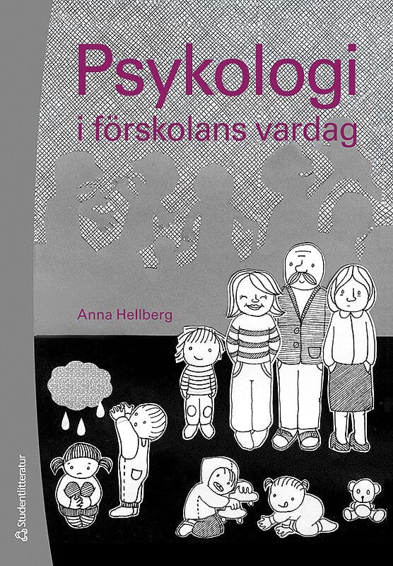 Anna Hellberg Björklund : Psykologi i förskolans vardag