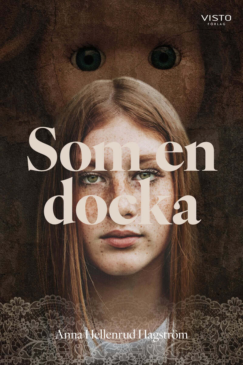 Anna Hellenrud Hagström : Som en docka