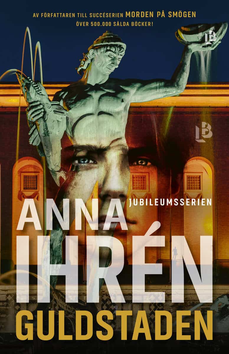 Anna Ihrén : Guldstaden