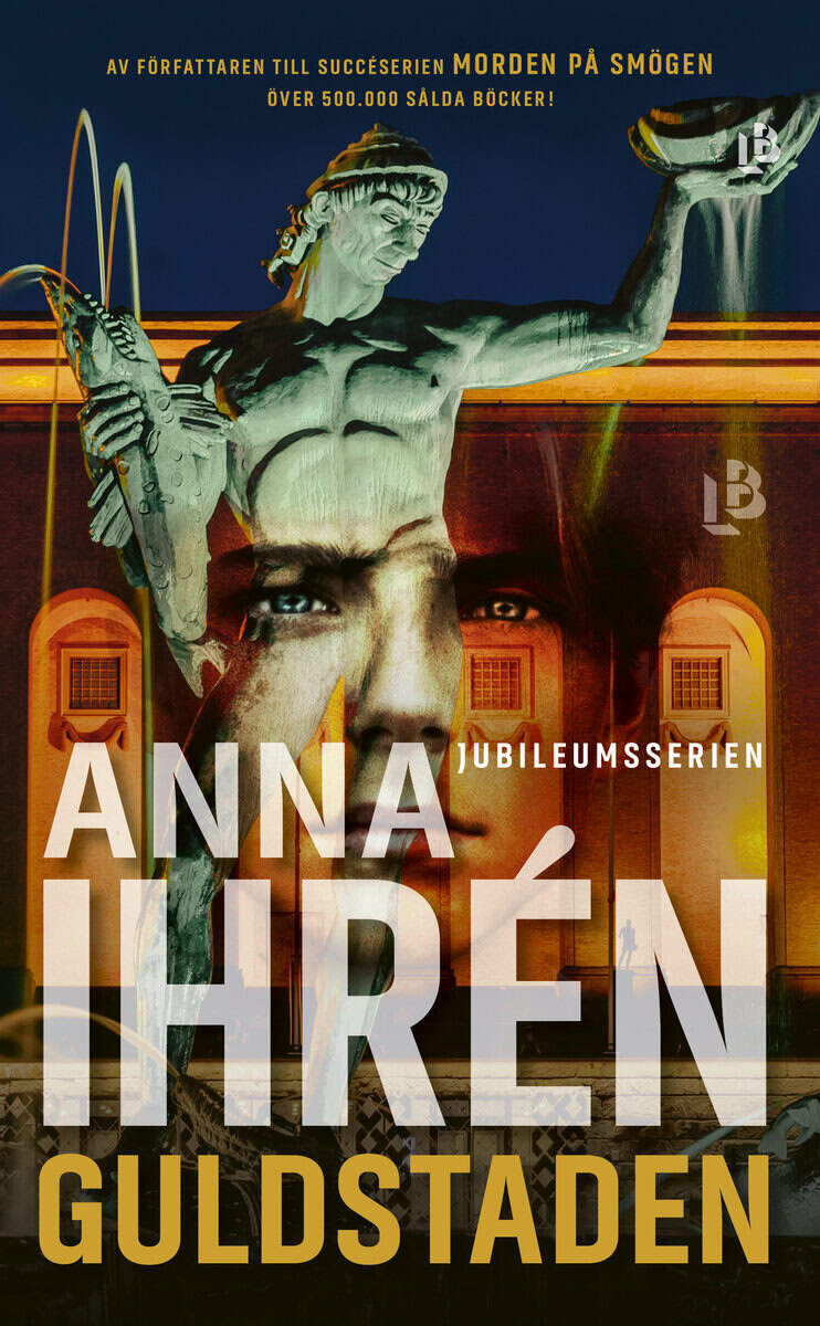 Anna Ihrén : Guldstaden